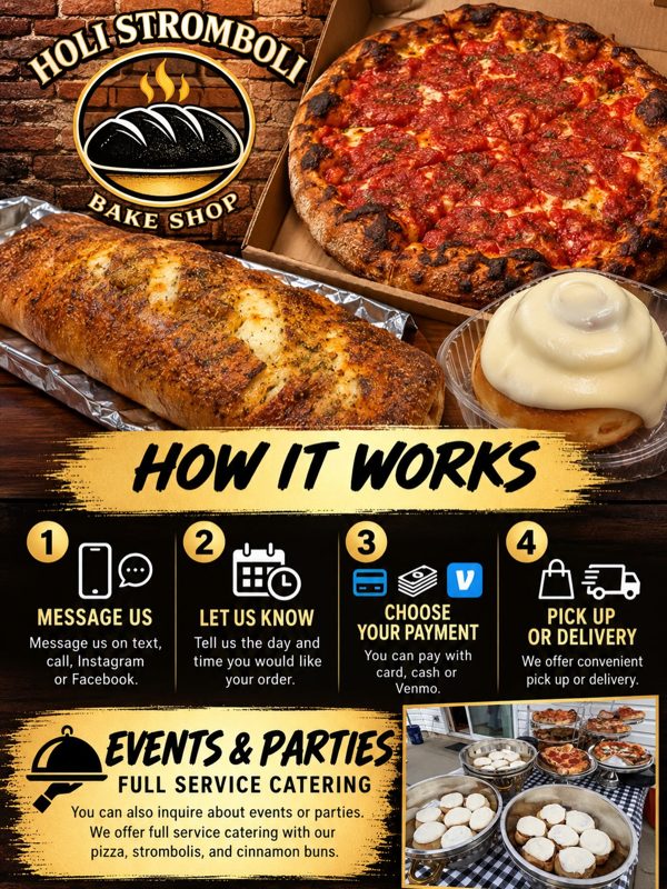 Holi Stromboli ordering guide graphic: message us, let us know the day and time, choose your payment, pick up or delivery, plus full-service catering for events and parties